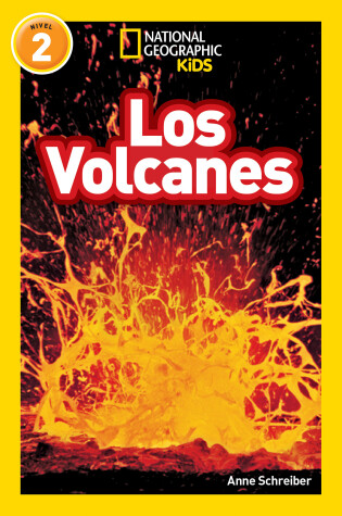 Cover of National Geographic Kids Readers: Los Volcanes (L2)