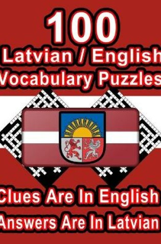 Cover of 100 Latvian/English Vocabulary Puzzles