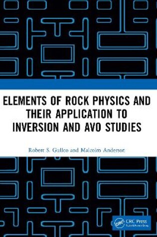 Cover of Elements of Rock Physics and Their Application to Inversion and AVO Studies