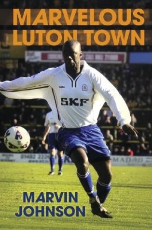 Cover of Marvelous Luton Town