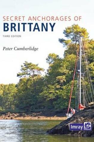 Cover of Secret Anchorages of Brittany