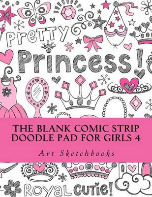 Book cover for The Blank Comic Strip Doodle Pad for Girls 4