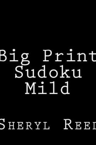 Cover of Big Print Sudoku Mild