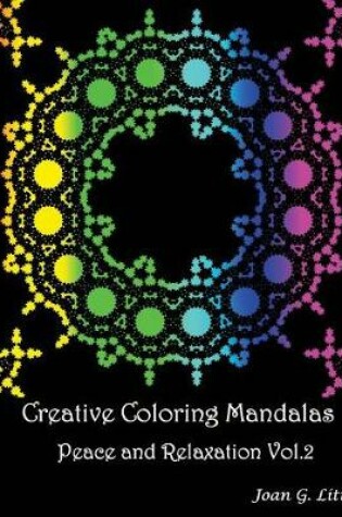 Cover of Creative coloring mandalas Peace and Relaxation Vol.2
