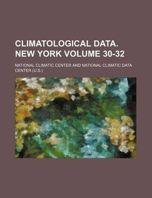 Book cover for Climatological Data. New York Volume 30-32