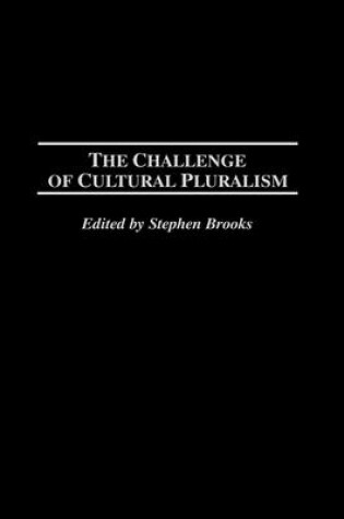 Cover of The Challenge of Cultural Pluralism