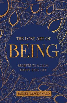 Book cover for The Lost Art of Being