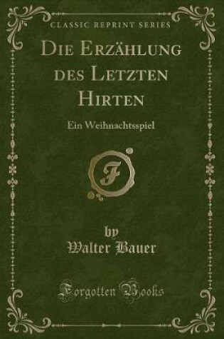 Cover of Die Erzählung Des Letzten Hirten