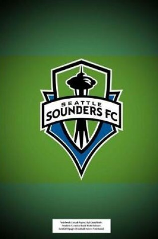 Cover of Seattle Sounders FC Notebook