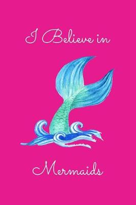 Book cover for I Believe in Mermaids