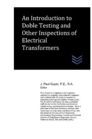 Cover of An Introduction to Doble Testing and Other Inspections of Electrical Transformers