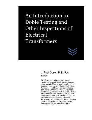 Book cover for An Introduction to Doble Testing and Other Inspections of Electrical Transformers