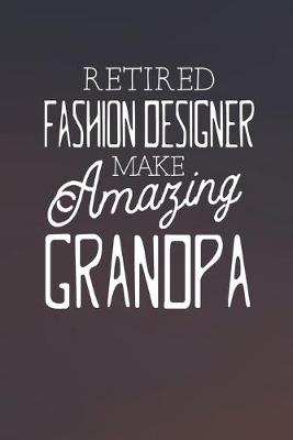 Book cover for Retired Fashion Designer Make Amazing Grandpa