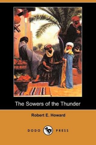 Cover of The Sowers of the Thunder (Dodo Press)