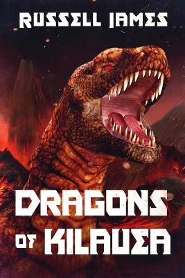Book cover for Dragons of Kilauea.