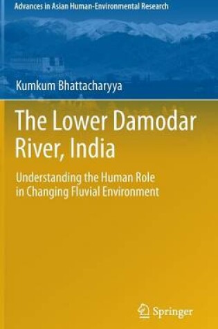 Cover of The Lower Damodar River, India