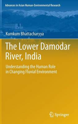 Book cover for The Lower Damodar River, India