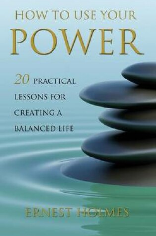 Cover of How to Use Your Power