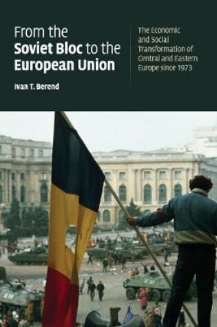 Cover of From the Soviet Bloc to the European Union