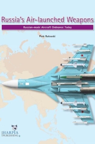Cover of Russia'S Air-Launched Weapons