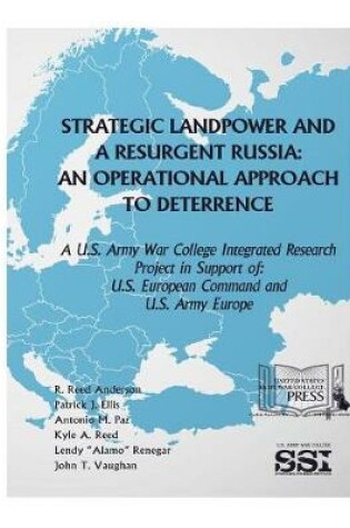 Cover of Strategic Landpower Strategic Landpower and a Resurgent Russia