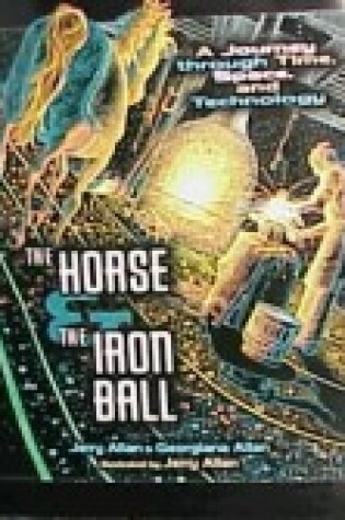 Cover of The Horse & the Iron Ball