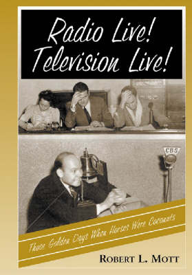 Book cover for Radio Live!, Television Live!