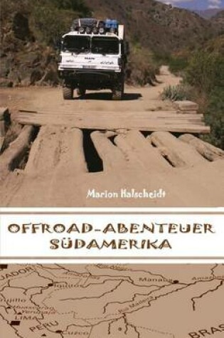 Cover of Offroad-Abenteuer Sudamerika