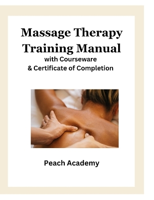 Book cover for Massage Therapy Training Manual with Courseware & Certificate of Completion