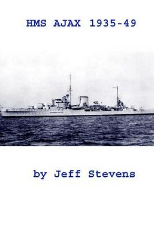 Cover of HMS Ajax 1935-49