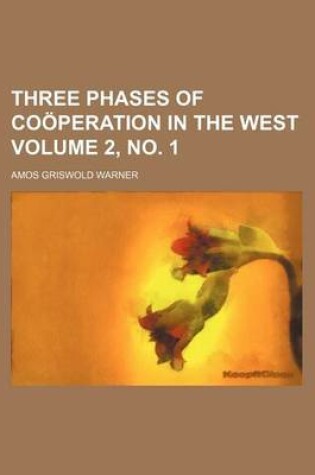 Cover of Three Phases of Cooperation in the West Volume 2, No. 1