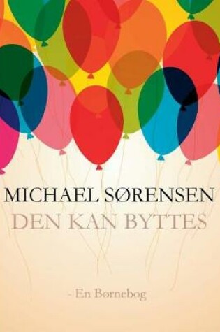 Cover of Den Kan Byttes...