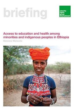 Cover of Access to education and health among minorities and indigenous peoples in Ethiopia