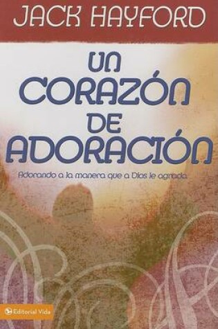 Cover of Un Corazon de Adoracion