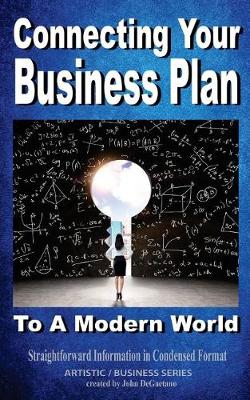 Book cover for Connecting Your Business Plan to a Modern World