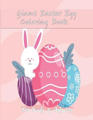 Book cover for Giant Easter Egg Coloring Book For Kids & Adults