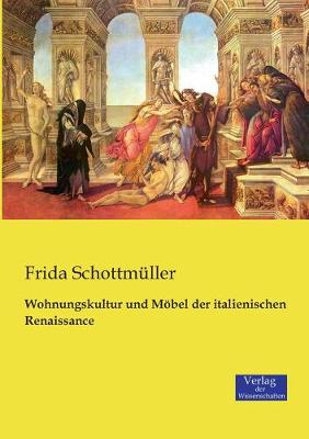 Book cover for Wohnungskultur und Moebel der italienischen Renaissance