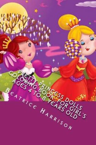 Cover of Pretty Princess Dolls Coloring Book