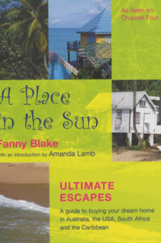 Cover of A Place in the Sun: Ultimate Escapes
