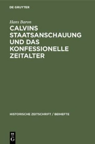 Cover of Calvins Staatsanschauung Und Das Konfessionelle Zeitalter