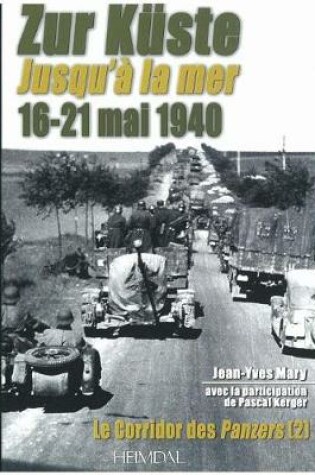 Cover of Zur KuSte Jusqu'a La Mer 16-21 Mai 1940