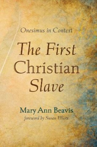 Cover of The First Christian Slave