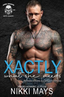 Book cover for Xactly What She Needs