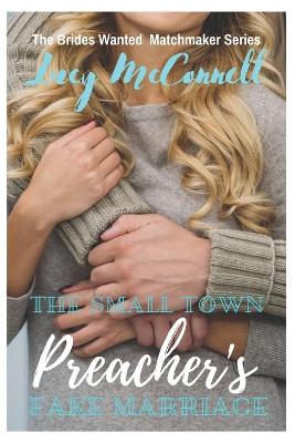 Cover of The Small Town Preacher's Fake Marriage