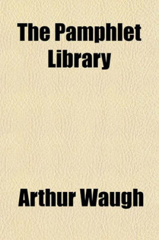 Cover of The Pamphlet Library Volume 3