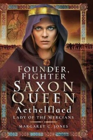 Cover of Founder, Fighter, Saxon Queen