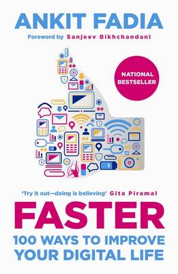 Book cover for Faster: 100 Ways to Improve Your Digital Life