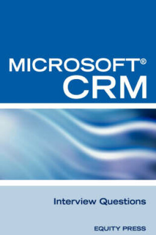 Cover of Microsoft (R) Crm Interview Questions