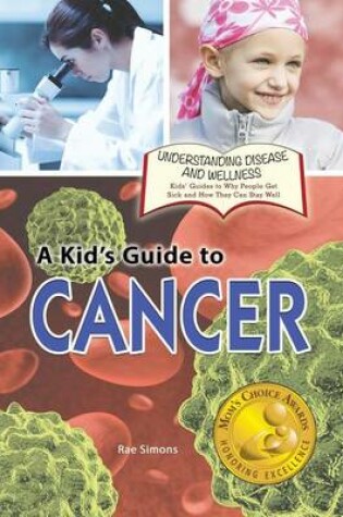 Cover of A Kid's Guide to Cancer