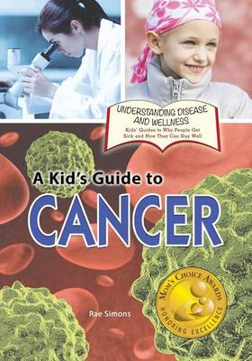 Book cover for A Kid's Guide to Cancer